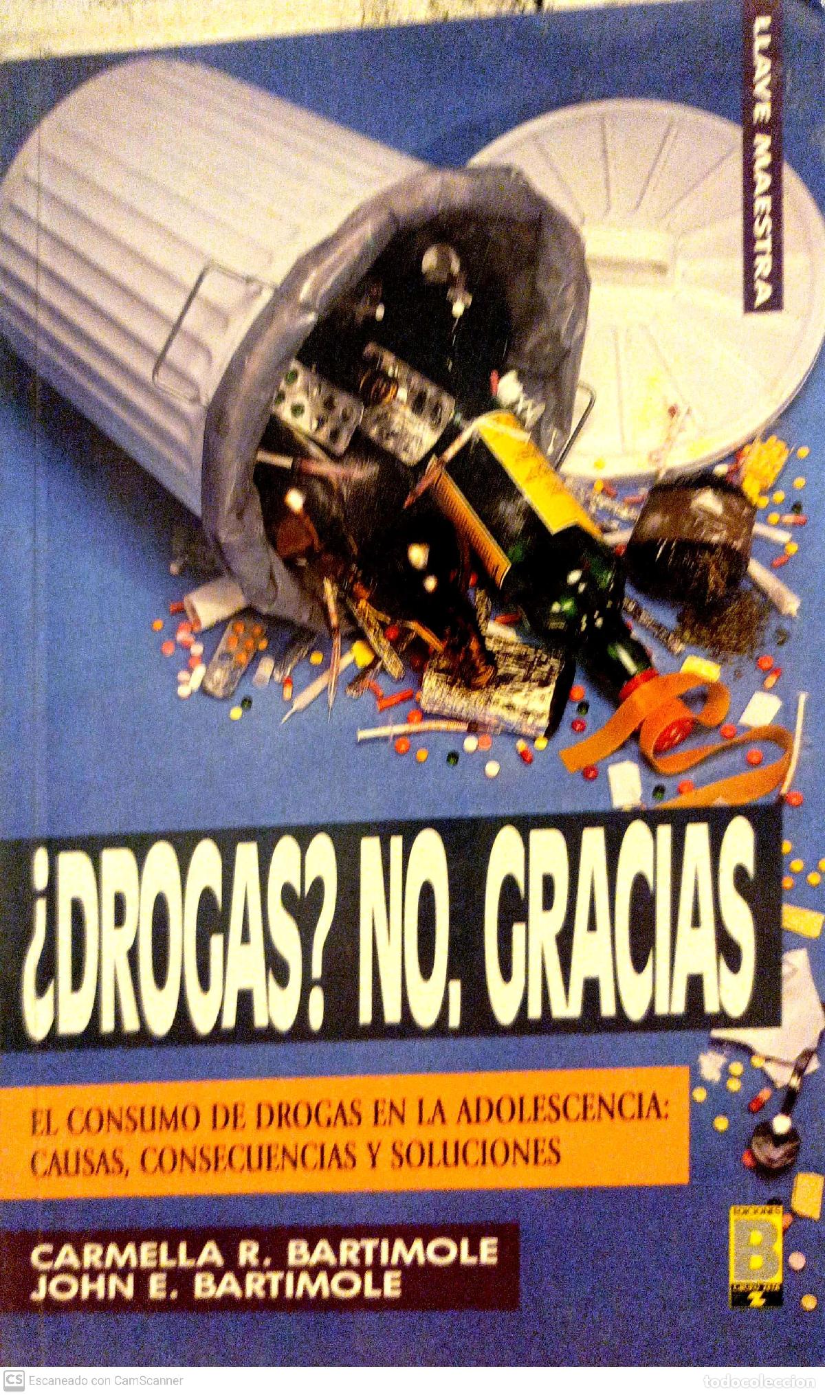 Libros: &iquest;Drogas? No, gracias - Bartimore, Carmella R. - Foto 1