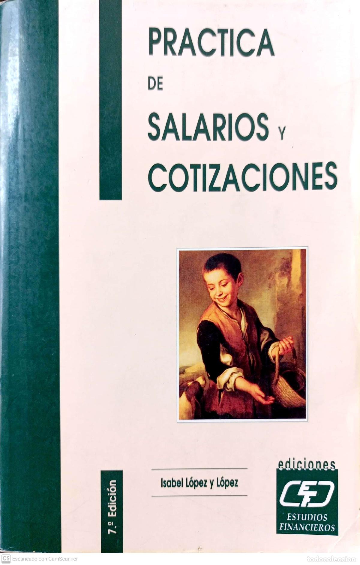 Libros: Pr&aacute;ctica de salarios y cotizaciones - L&oacute;pez y L&oacute;pez Isabel - Foto 1