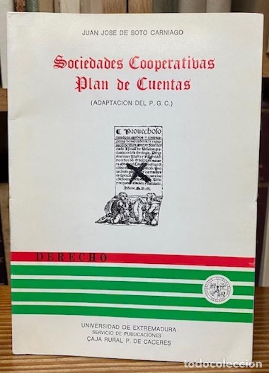 B&uuml;cher: SOCIEDADES COOPERATIVAS. PLAN DE CUENTAS - SOTO CARNIAGO, Juan Jos&eacute; de