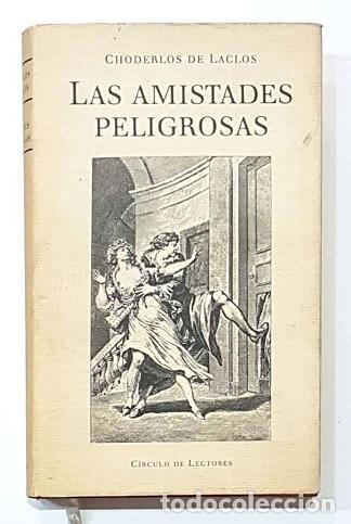 Libros: CHODERLOS DE LACLOS. - Las amistades peligrosas. - Foto 1