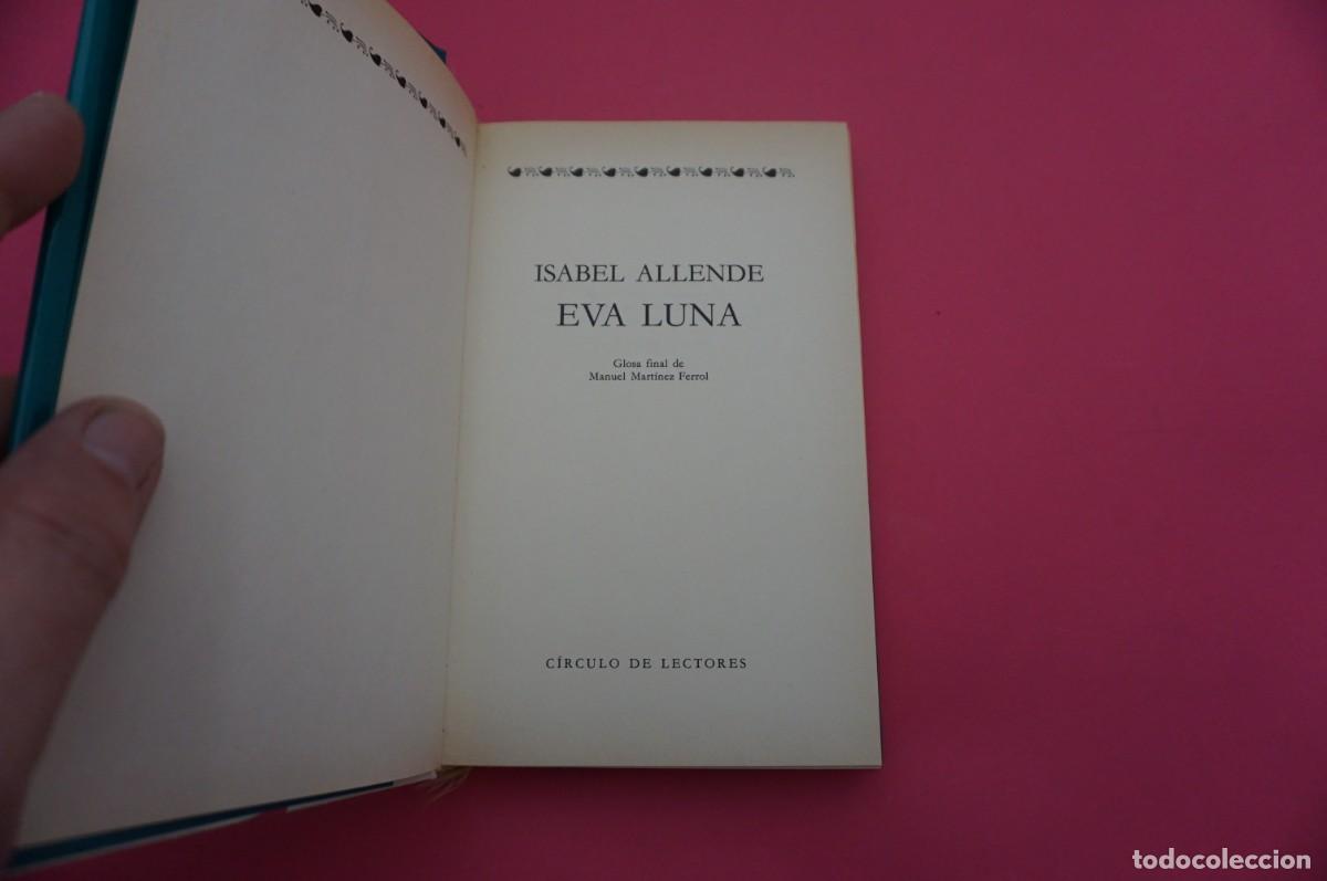 Libros: 8D/ EVA LUNA - ISABEL ALLENDE / CIRCULO DE LECTORES - Foto 2