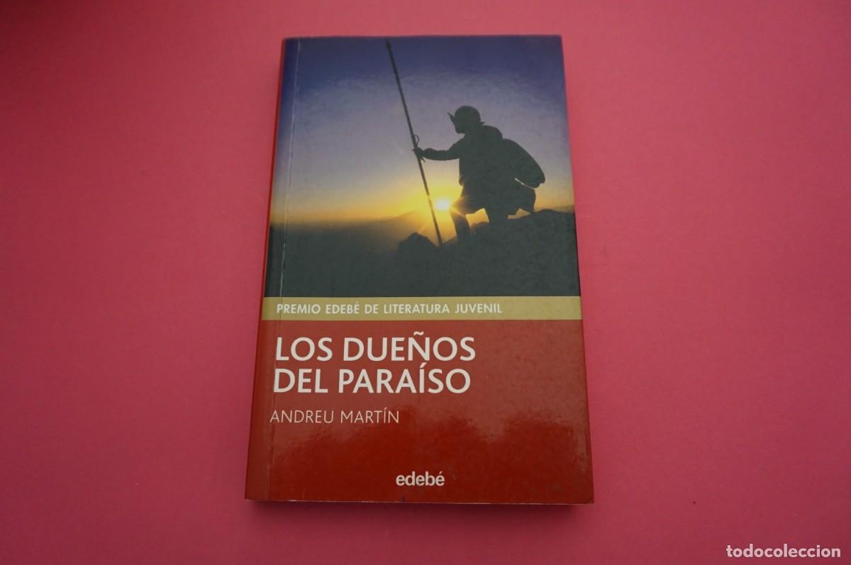 Libros: 2A/ LOS DUE&Ntilde;OS DEL PARAISO - ANDREU MARTIN / EDEBE EDITORIAL - Foto 1