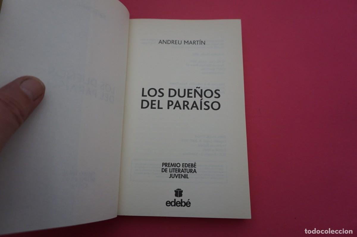 Libros: 2A/ LOS DUE&Ntilde;OS DEL PARAISO - ANDREU MARTIN / EDEBE EDITORIAL - Foto 2