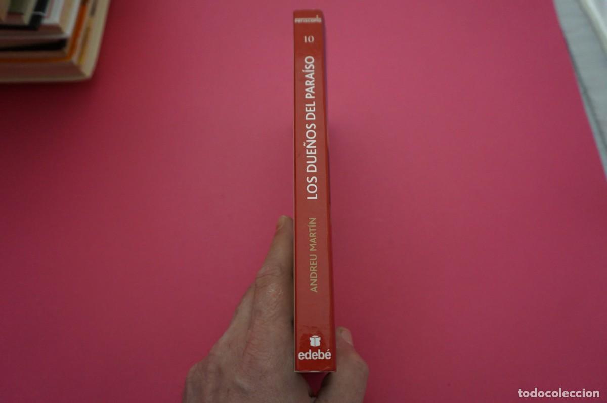 Libros: 2A/ LOS DUE&Ntilde;OS DEL PARAISO - ANDREU MARTIN / EDEBE EDITORIAL - Foto 6