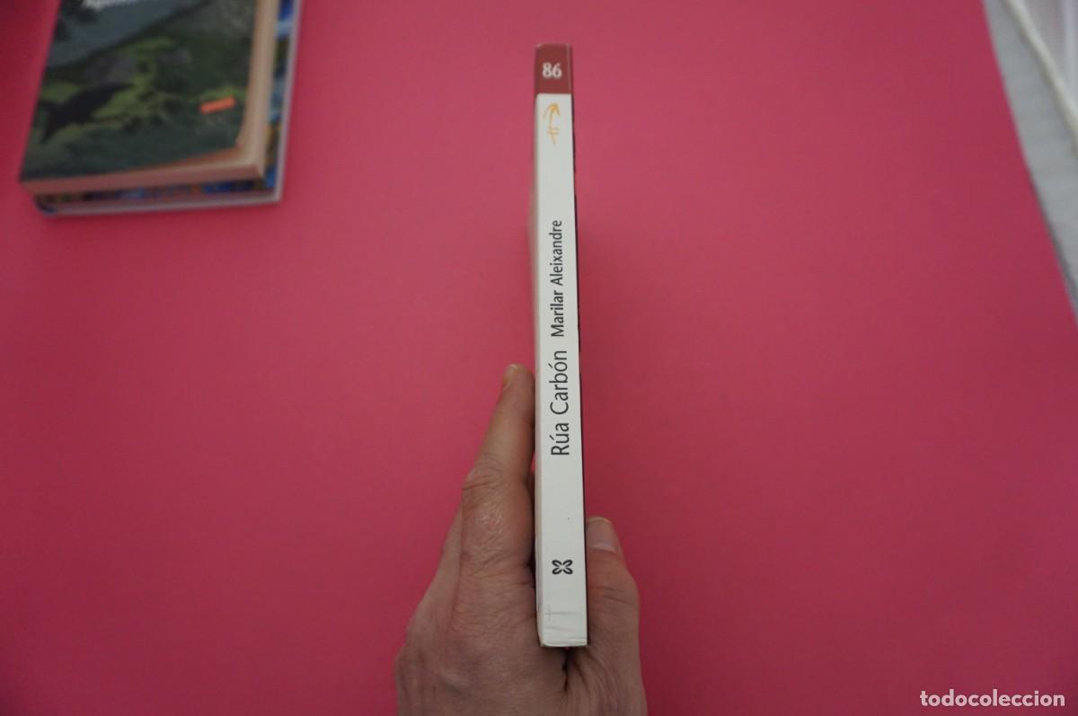 Libros: 24/ RUA CARBON - MARILAR ALEIXANDRE / EDICION XERAIS - Foto 6