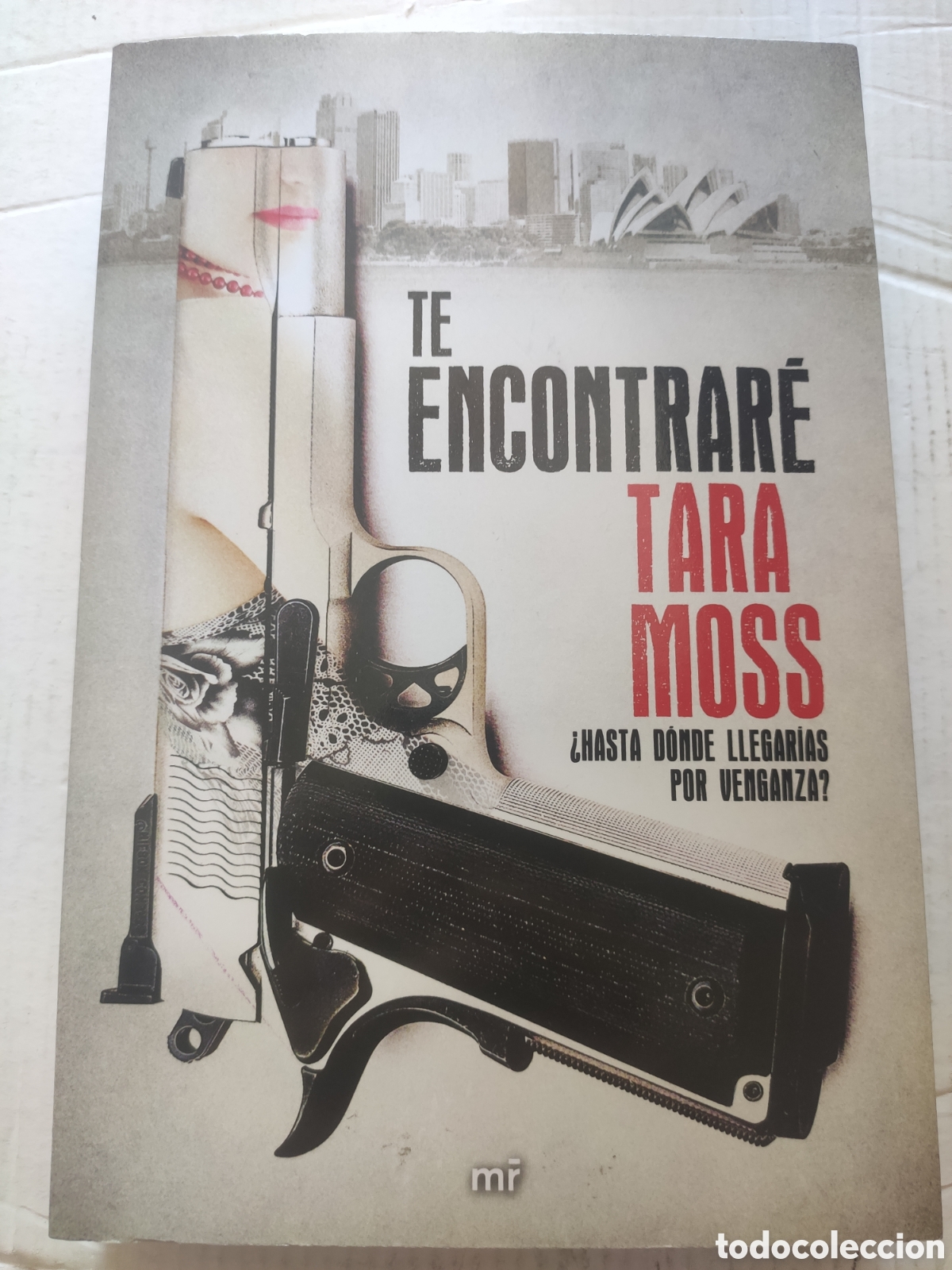 Libros: TE ENCONTRARE. TARA MOSS. TAPAS BLANDAS. MARTINEZ ROCA - Foto 1