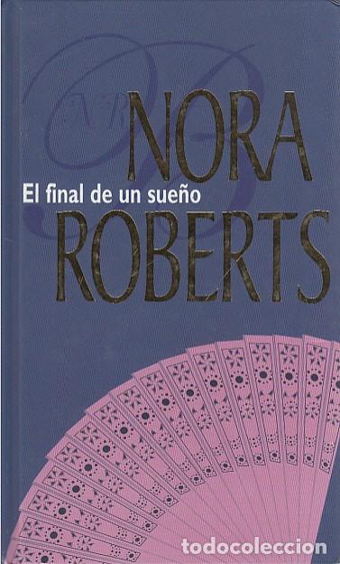Libros: EL FINAL DE UN SUE&Ntilde;O. LOS STANISLASKI - ROBERTS, NORA - Foto 1