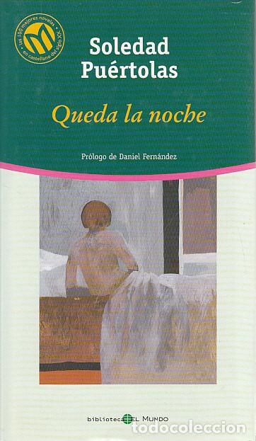 Libros: QUEDA LA NOCHE - PUERTOLAS, SOLEDAD - Foto 1