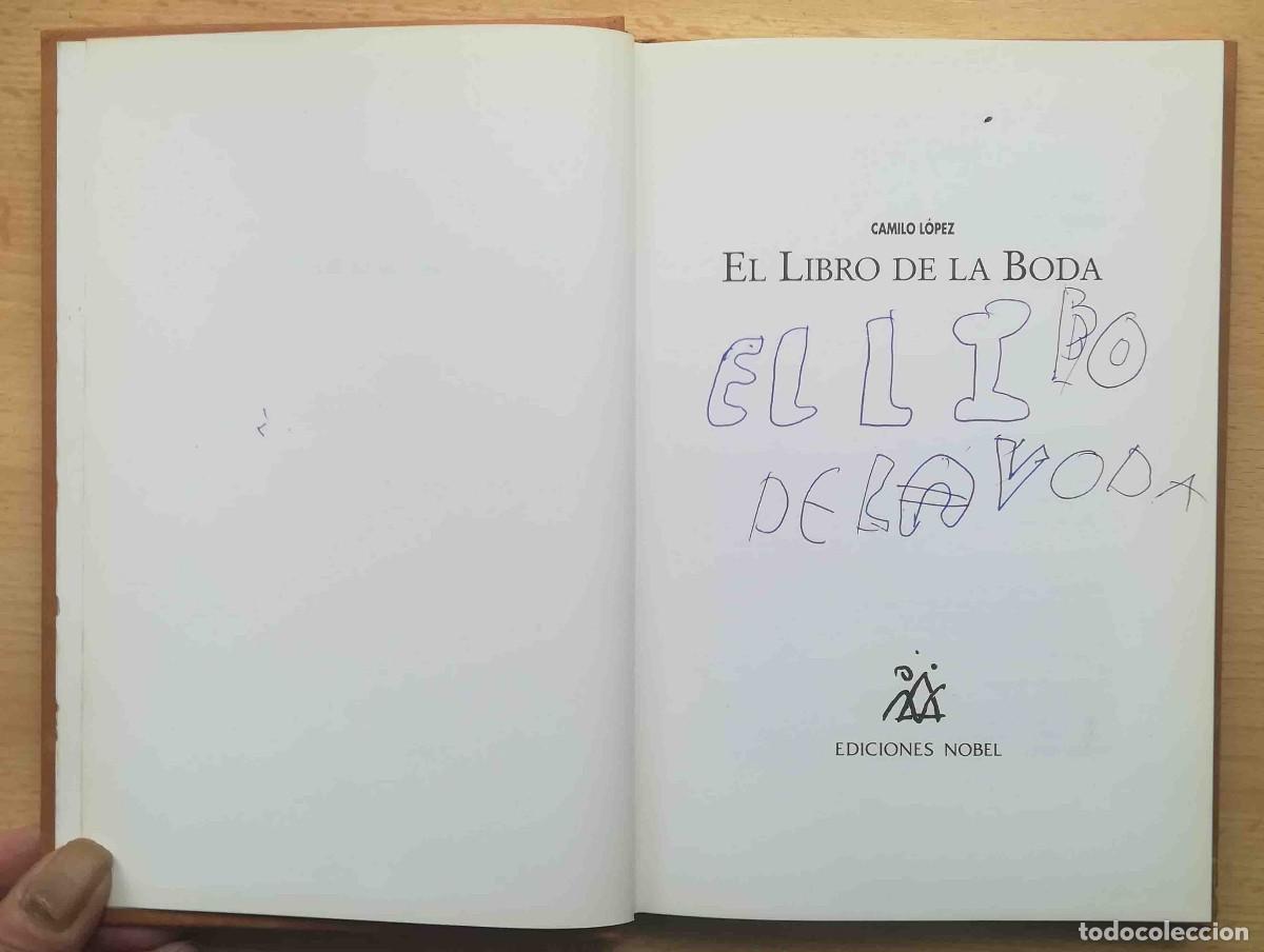 Libros: El libro de la boda (Camilo L&oacute;pez) Invitaciones y protocolo en la ceremonia matrimonial - Foto 2