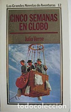 Libros: CINCO SEMANAS EN GLOBO - JULIO VERNE - Foto 1