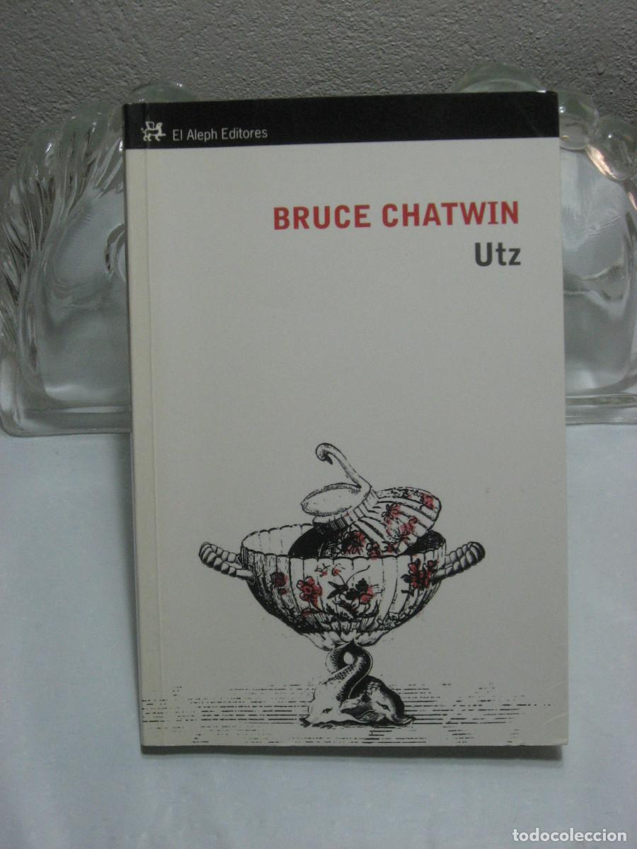 Libros: UTZ - Bruce Chatwin - Foto 1