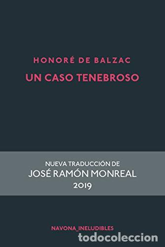 Libros: UN CASO TENEBROSO. - BALZAC, Honor&eacute; de - Foto 1