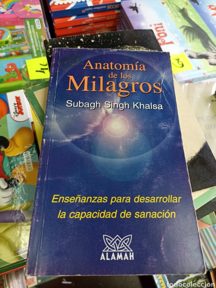 Libros: Anatom&iacute;a de los milagros Subagh Singh Khalsa, editorial Alamah - Foto 1