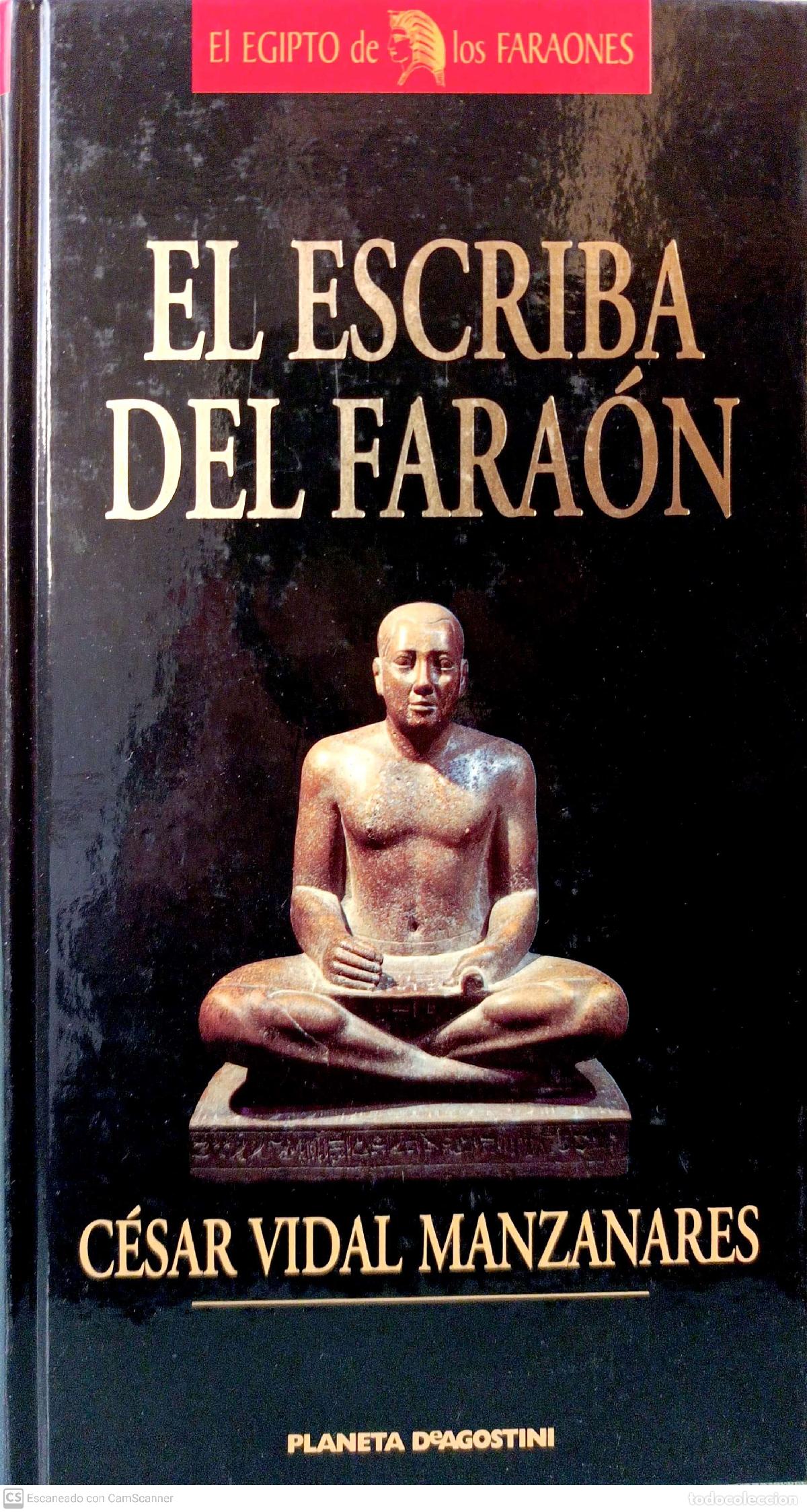 Libros: El escriba del fara&oacute;n - Vidal, C&eacute;sar - Foto 1