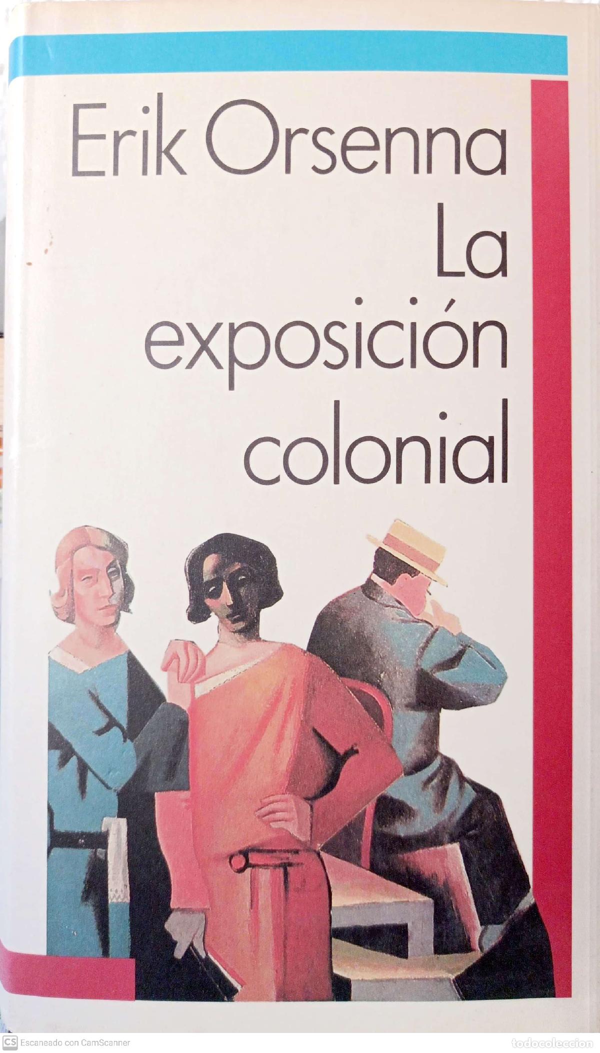 Libros: La exposici&oacute;n colonial - Orsenna, Erik - Foto 1