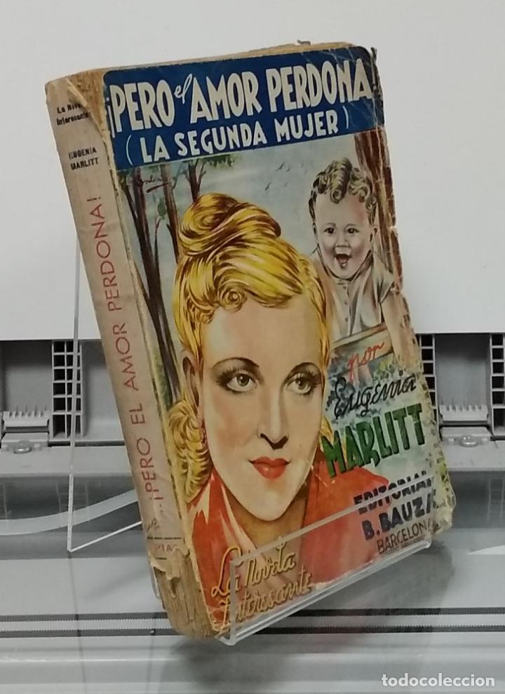 Libros: &iexcl;... Pero el amor perdona! La Segunda Mujer - Eugenia Marlitt - Foto 1