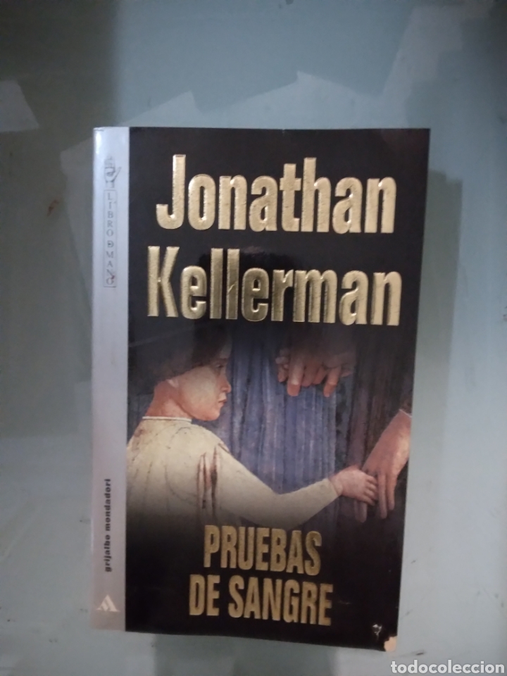 Libros: Jonathan Kellerman, Pruebas de sangre, Mondadori - Foto 1