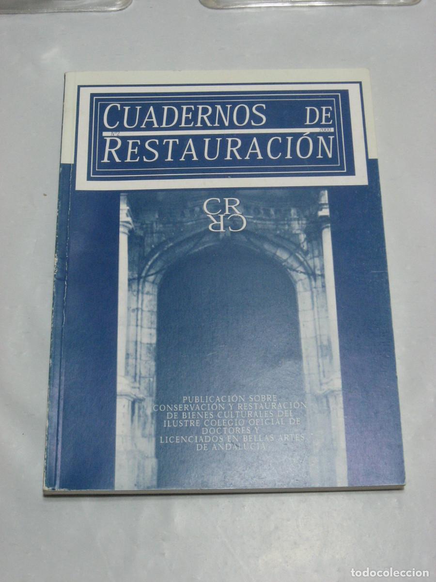 Libros: CUADERNOS DE RESTAURACI&Oacute;N. N&Uacute;MERO 2. A&Ntilde;O 2000 - Foto 1
