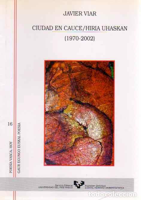Libros: Ciudad en cauce = Hiria Uhaskan - Viar, Javier - Foto 1