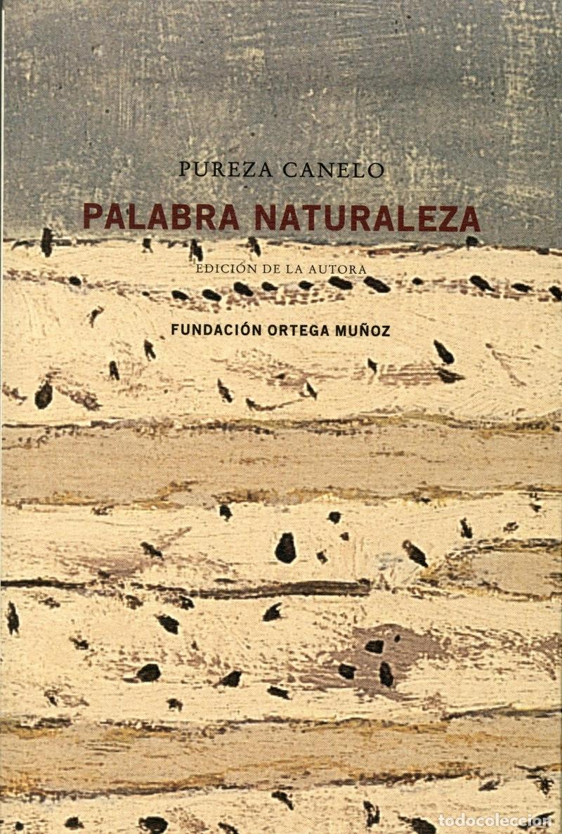 Libros: Palabra naturaleza - Canelo, Pureza - Foto 1
