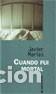 Libros: CUANDO FUI MORTAL - Javier Mar&iacute;as - Foto 1