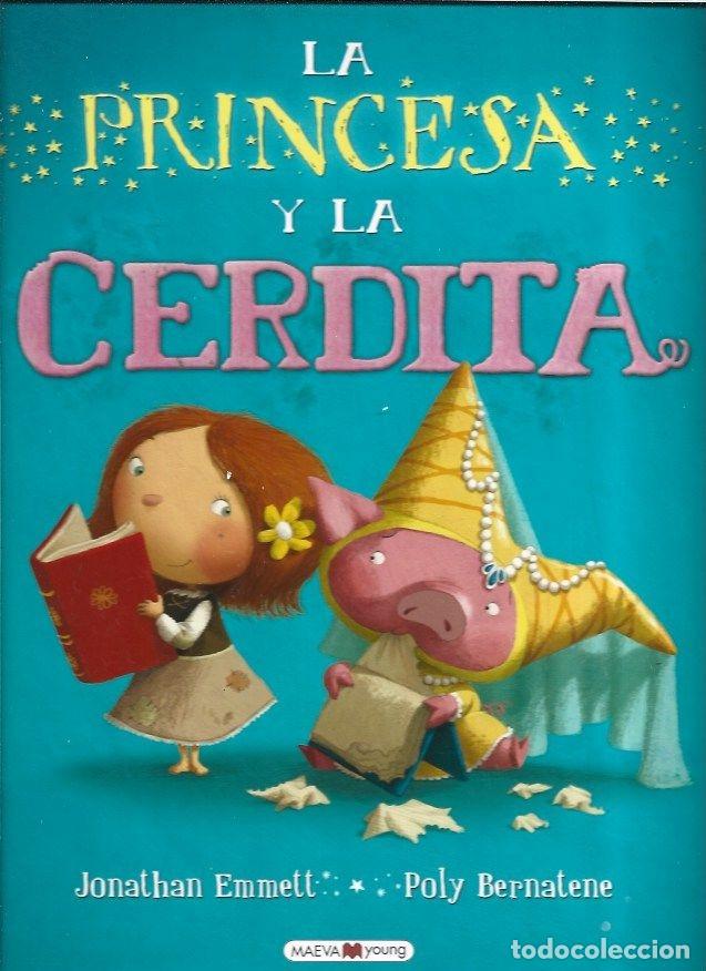 Libros: PRINCESA Y LA CERDITA - LA - EMMETT, JONATHAN Y POLY BERNATENE - Foto 3