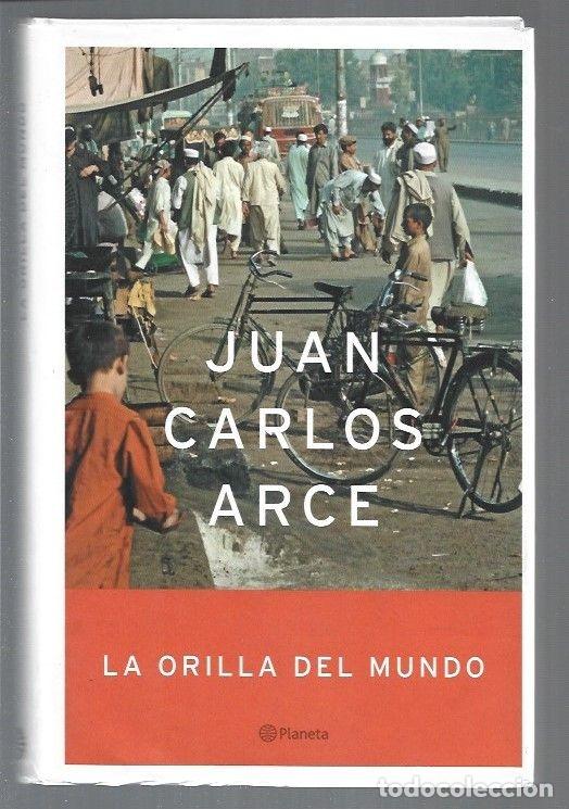 Libros: ORILLA DEL MUNDO - LA - ARCE, JUAN CARLOS - Foto 3