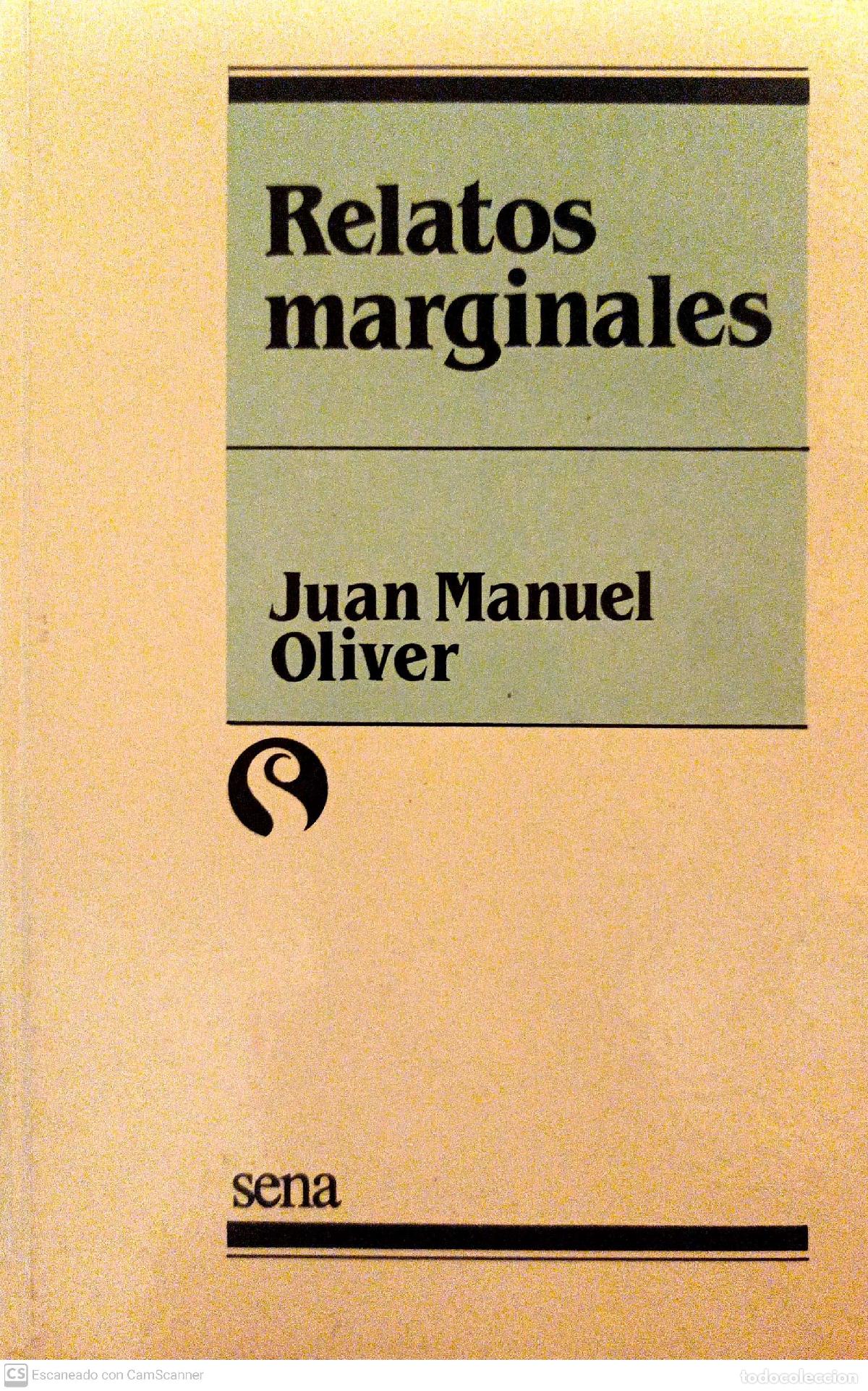 Libros: Relatos marginales - Juan Manuel Oliver - Foto 2