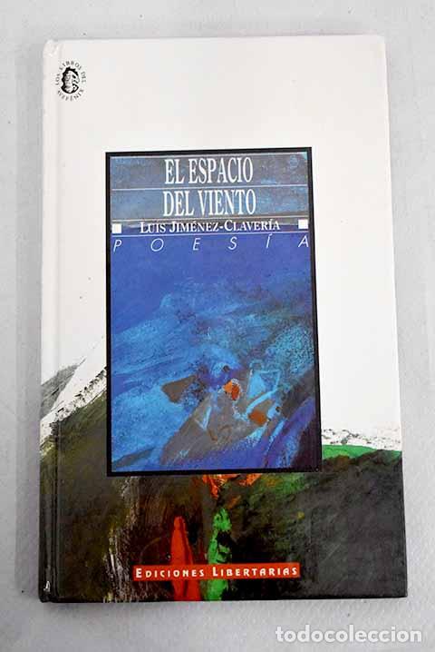 Libros: El espacio del viento.- Jim&eacute;nez-Claver&iacute;a, Luis - Foto 1