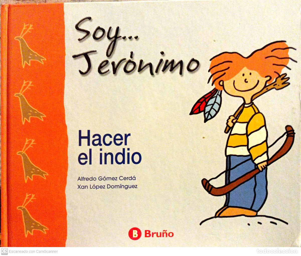 Libros: Hacer el indio - Gomez Cerda, Alfredo - Foto 1