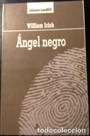 Libros: ANGEL NEGRO - Irish,William - Foto 1