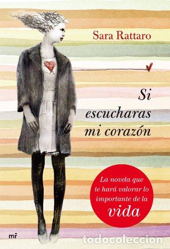 Libros: Y SI ESCUCHARAS MI CORAZ&Oacute;N - Rattaro,Sara - Foto 1