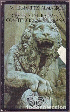 Libri di seconda mano: OR&Iacute;GENES DEL SISTEMA CONSTITUCIONAL EN ESPA&Ntilde;A - Fern&aacute;ndez Almagro,M.