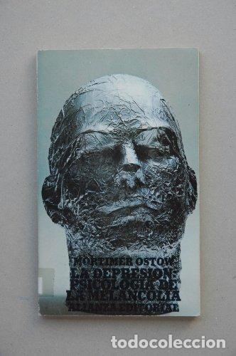 Libros: LA DEPRESION PSICOLOG&Iacute;A DE LA MELANCOL&Iacute;A - Ostow,Mortimer - Foto 1