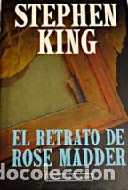 Libros: EL RETRATO DE ROSE MADDER - King,Stephen - Foto 1