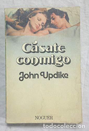 Libros: C&aacute;sate conmigo. - Updike, John. - Foto 1