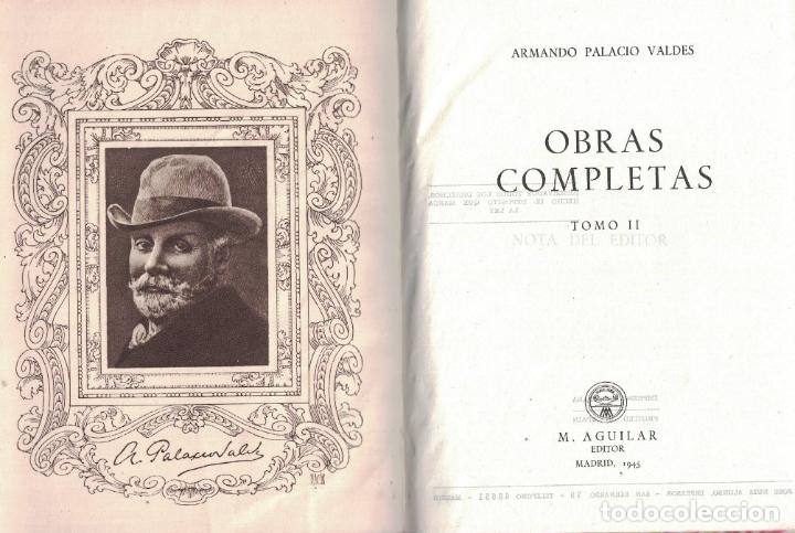 Libros: OBRAS COMPLETAS. 2 Tomos. - Palacio Vald&eacute;s. Armando, (1853 / 1938) - Foto 2