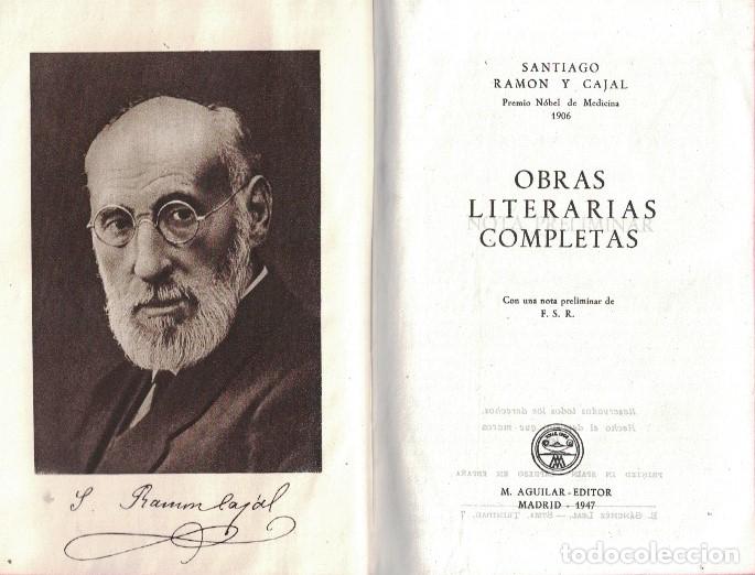 Libros: OBRAS LITERARIAS COMPLETAS. - Ram&oacute;n y Cajal. Santiago, (1852 / 1934)
