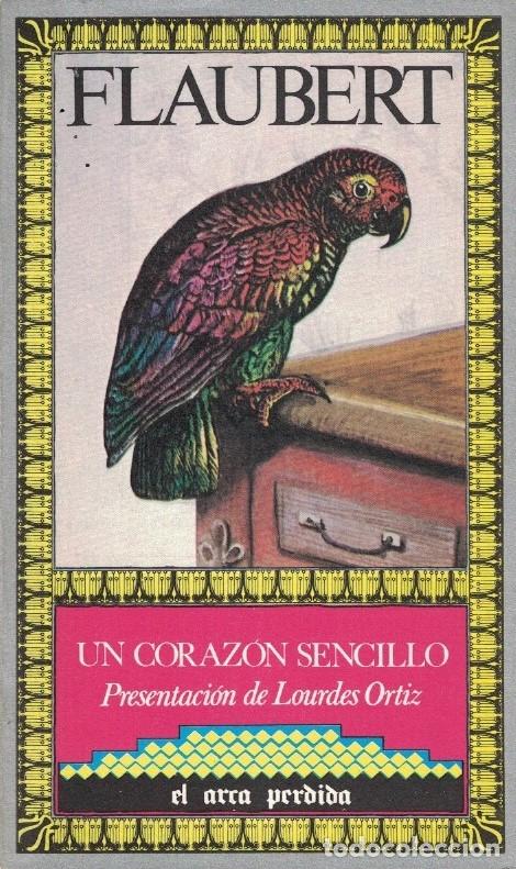 Libros: UN CORAZ&Oacute;N SENCILLO. - Flaubert. - Foto 1