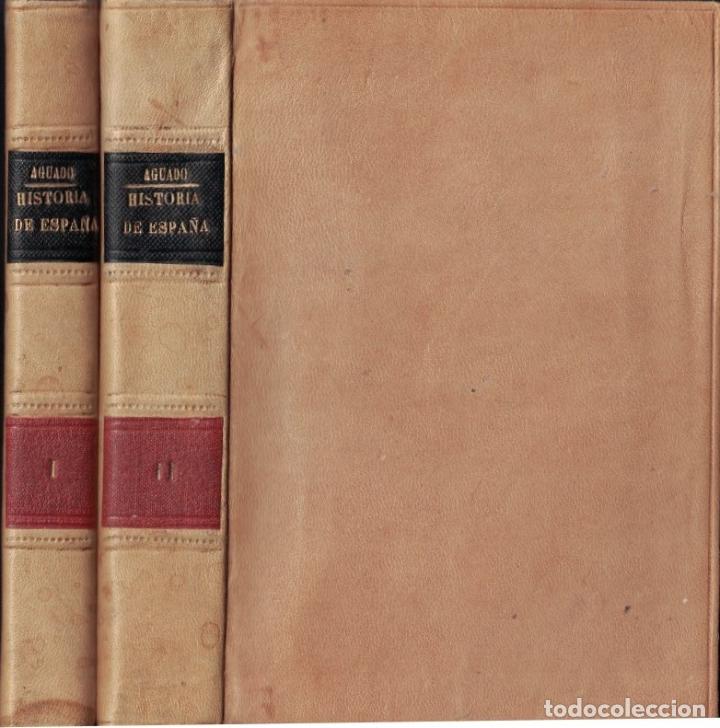 Libros: COMPENDIO DE HISTORIA DE ESPA&Ntilde;A. 2 Tomos. - Aguado Bleye. Pedro, - Foto 2