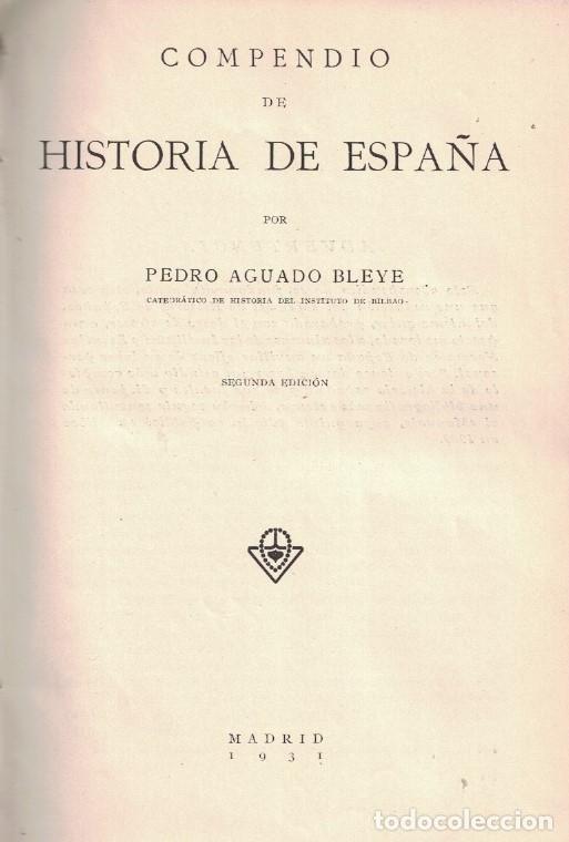 Libros: COMPENDIO DE HISTORIA DE ESPA&Ntilde;A. 2 Tomos. - Aguado Bleye. Pedro, - Foto 1