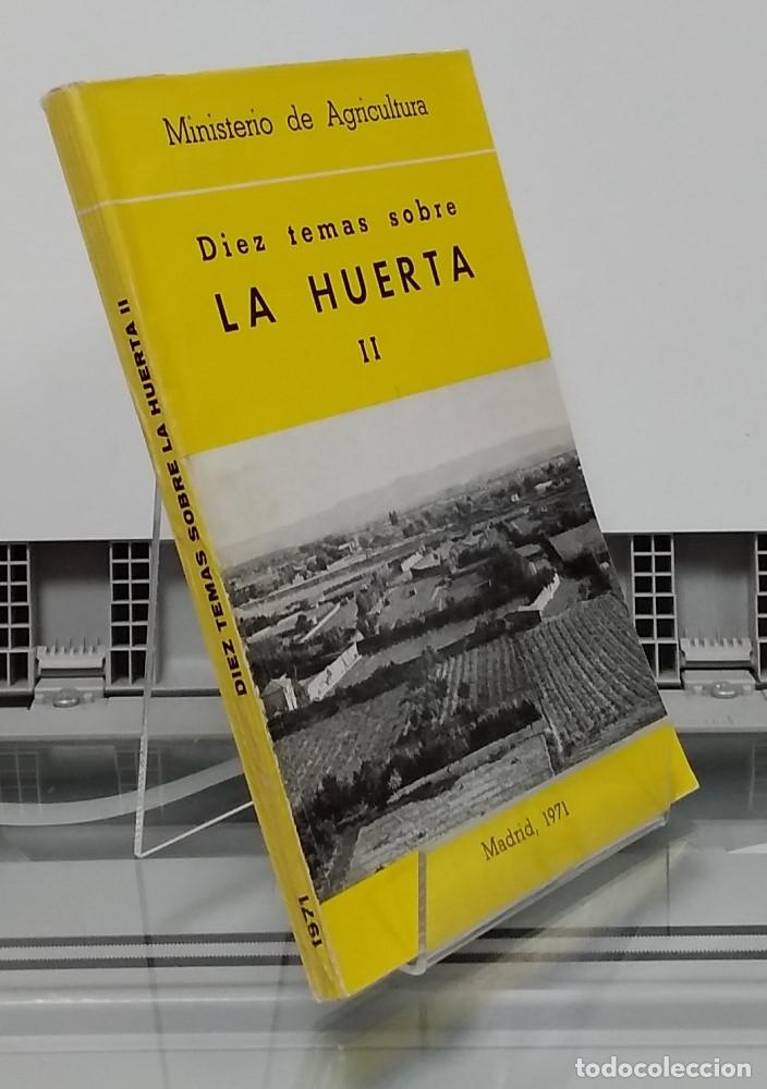 Libros: Diez temas sobre la Huerta II o 2 - Foto 1