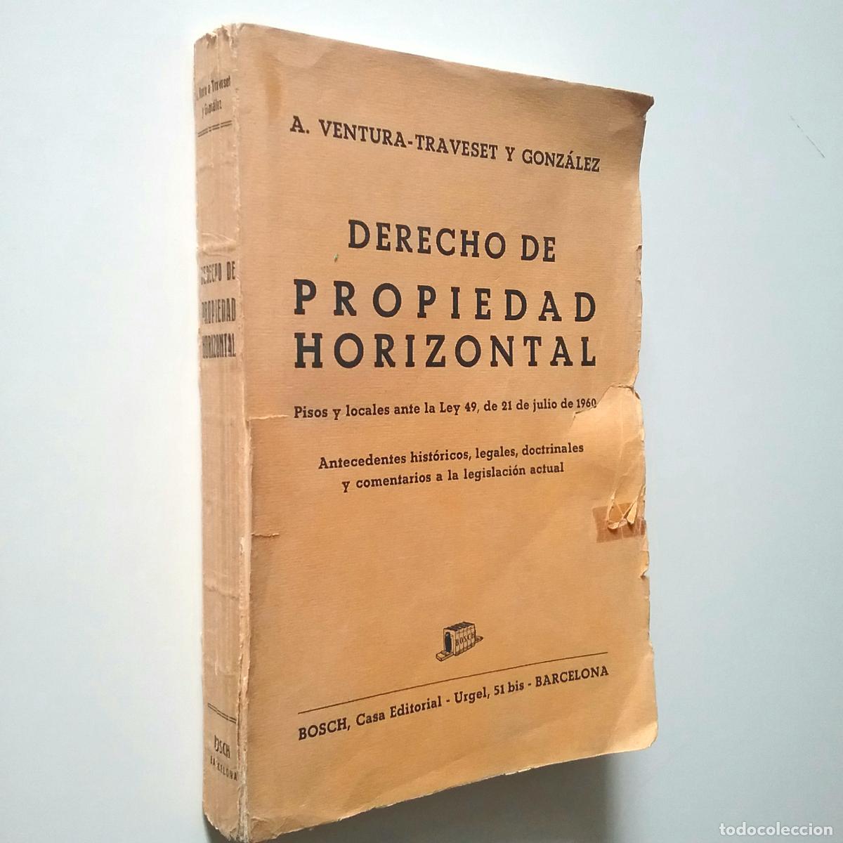 Libros: A. Ventura-Traveset y Gonz&aacute;lez - Derecho de Propiedad Horizontal - Foto 1