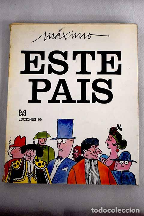 Libros: Este pais.- M&aacute;ximo - Foto 1