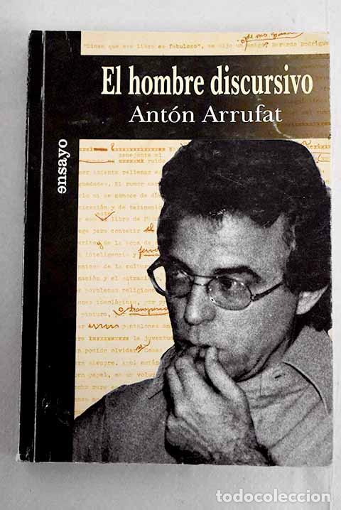 Libros: El hombre discursivo.- Arrufat, Ant&oacute;n - Foto 1