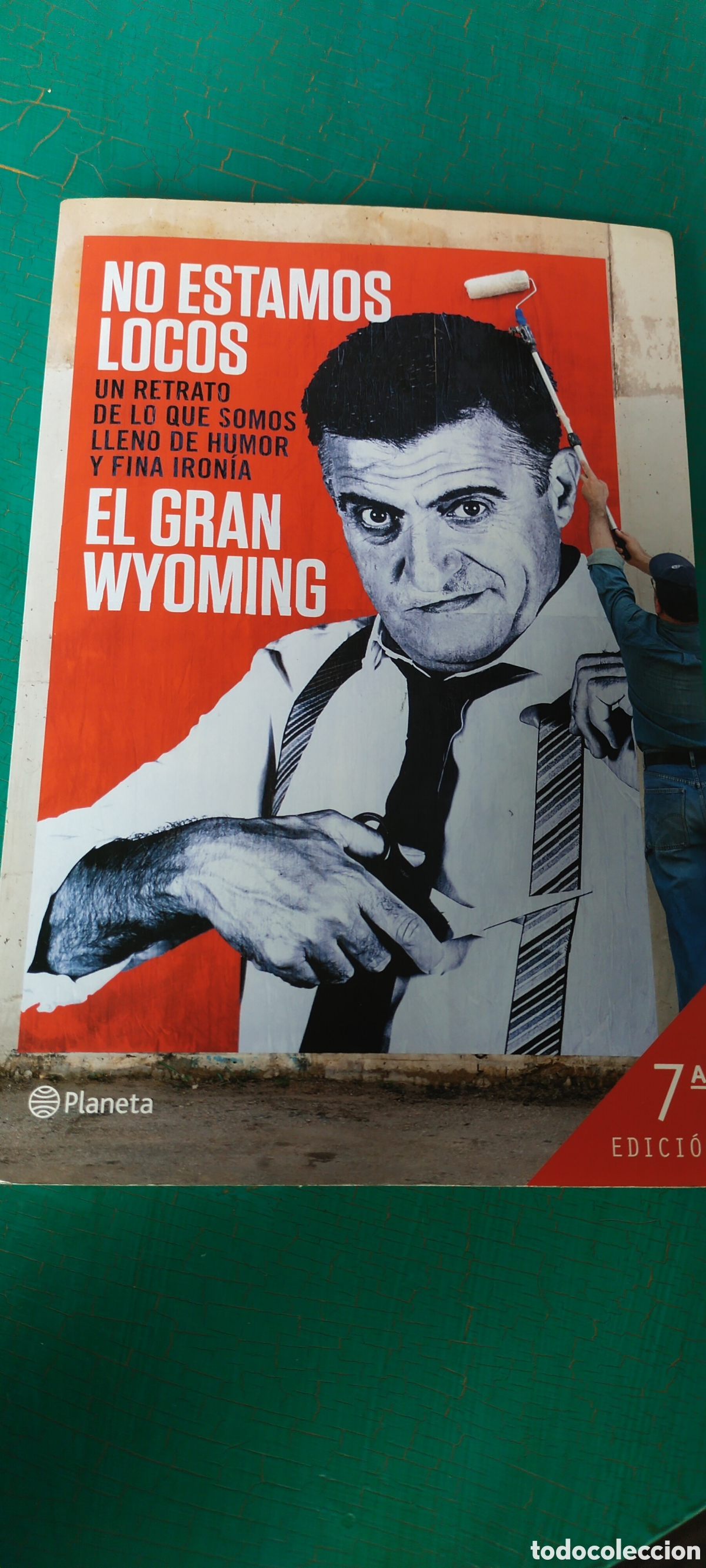Libros: No estamos locos el gran wyoming 7 edici&oacute;n