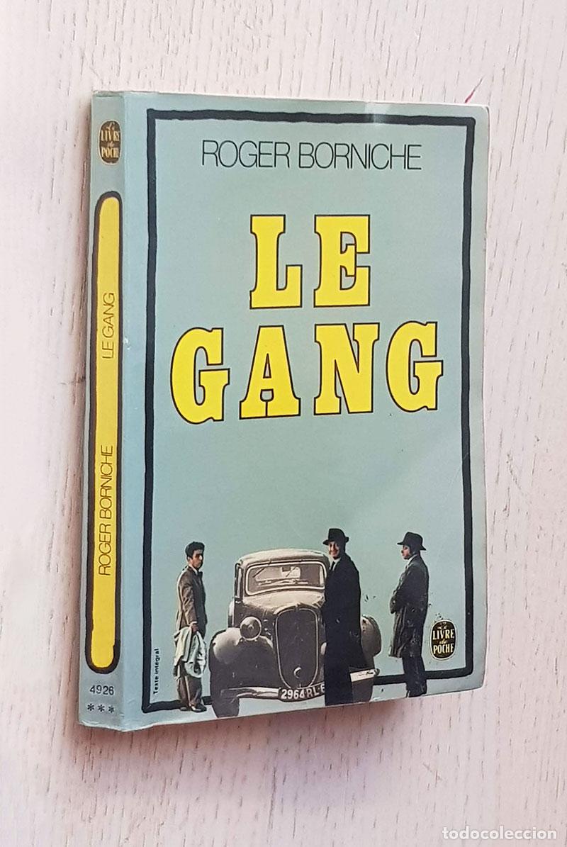 Libros: LE GANG - BORNICHE, Roger - Foto 1