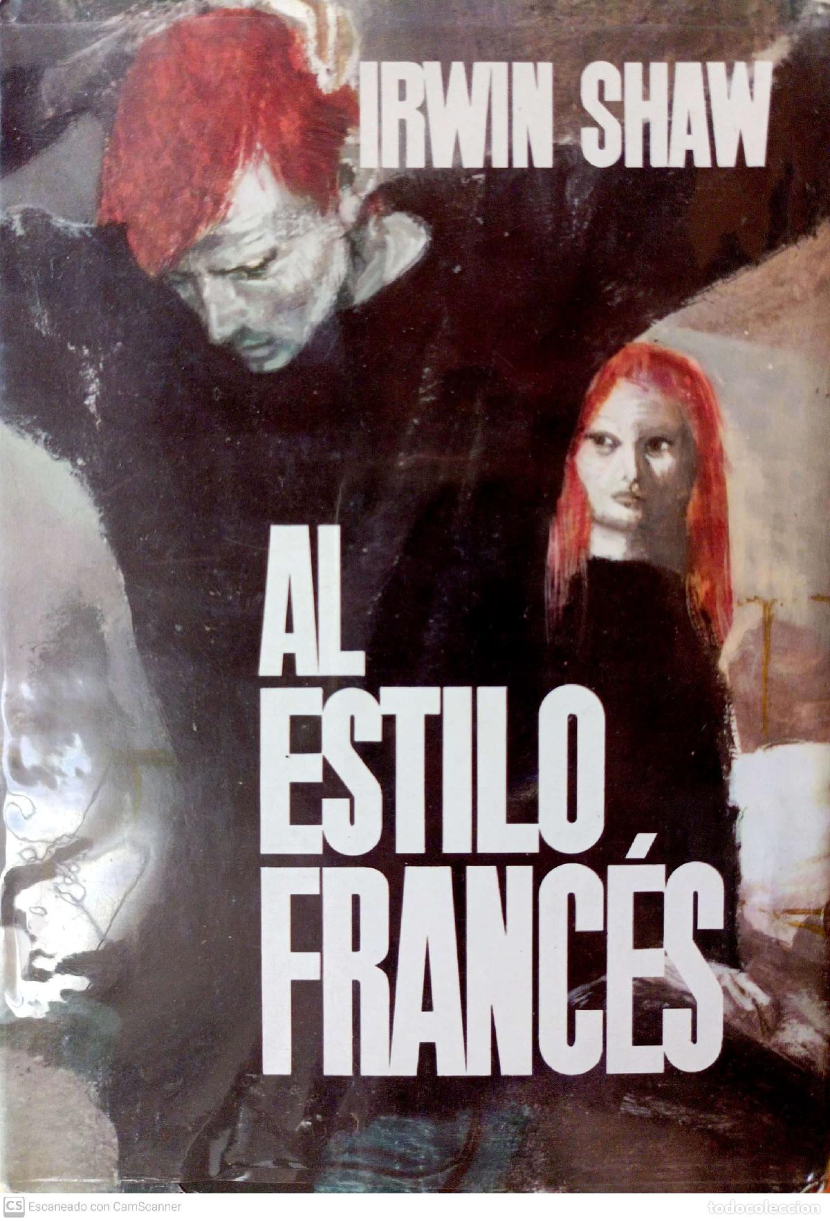 Libros: Al estilo franc&eacute;s - Irwin Shaw - Foto 1