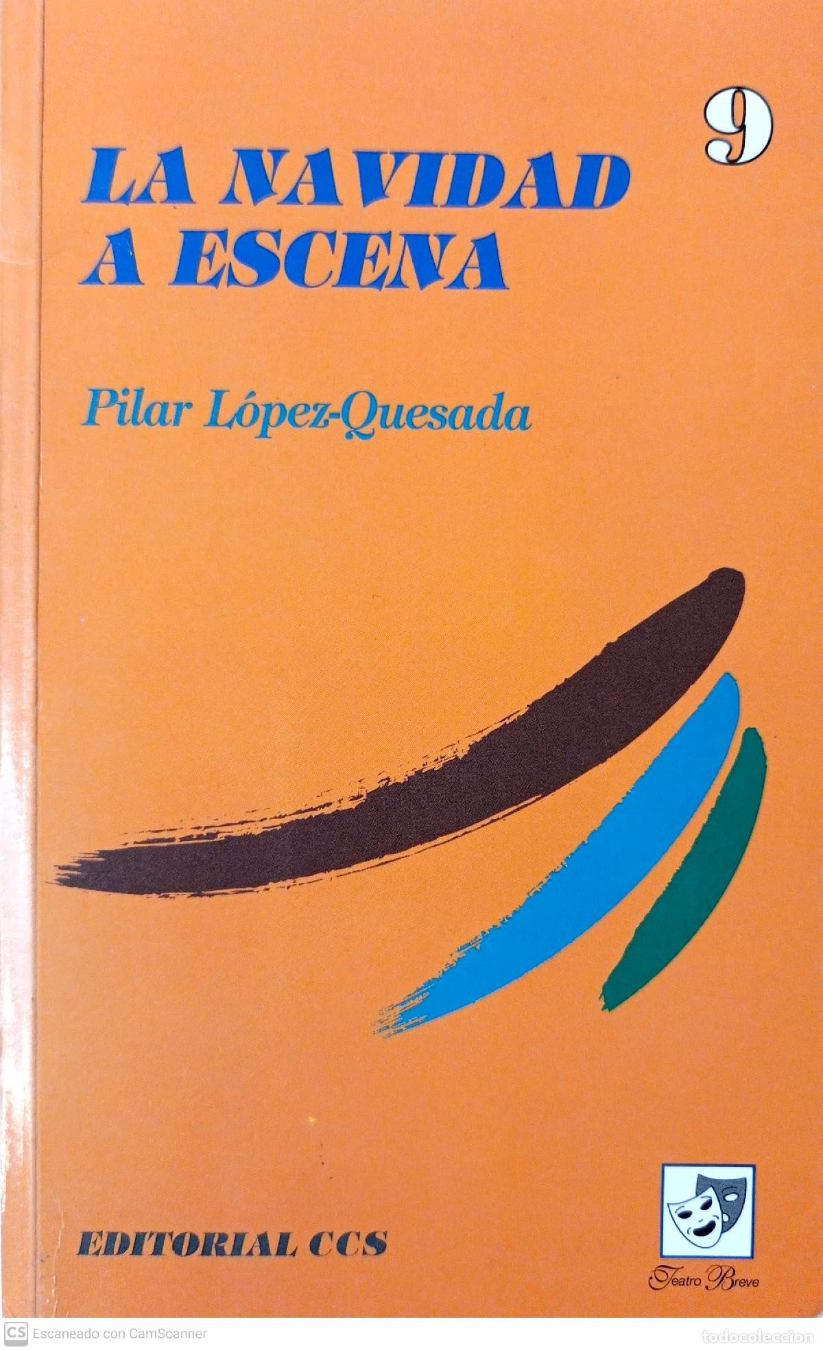 Libros: La Navidad a escena - L&oacute;pez-Quesada, Pilar - Foto 1