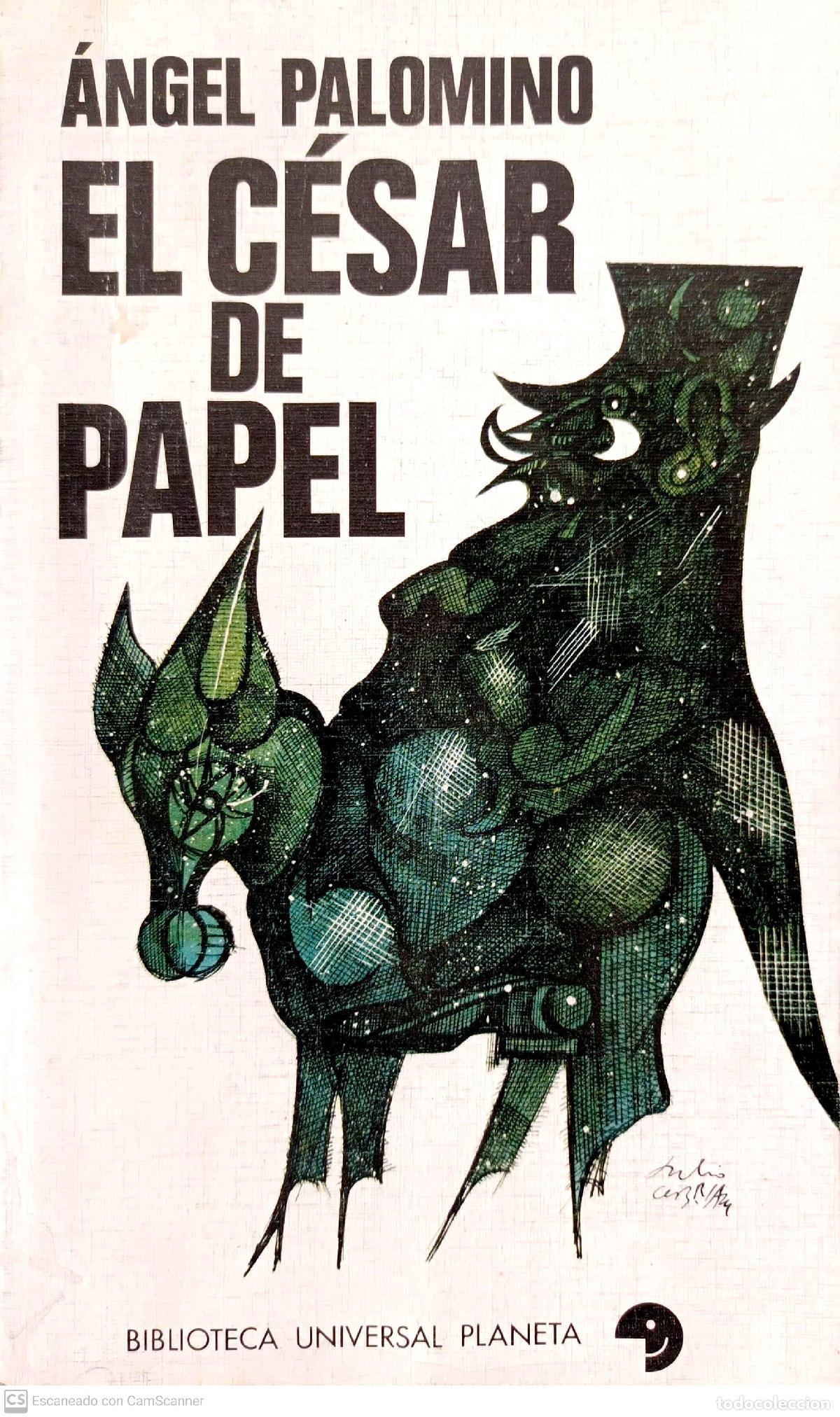 Libros: El c&eacute;sar de papel - &Aacute;ngel Palomino - Foto 1